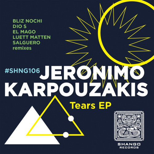 Jeronimo Karpouzakis - Tear EP [SHNG106]
